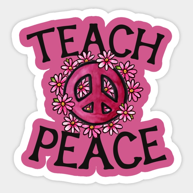 Teach Peace Sticker by bubbsnugg